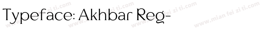 Typeface: Akhbar Reg字体转换